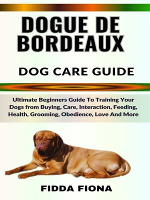 cover image of DOGUE DE BORDEAUX DOG CARE GUIDE